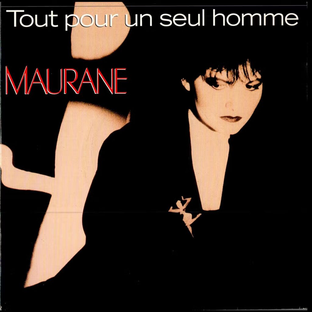 Maurane – Tout Pour Un Seul Homme
