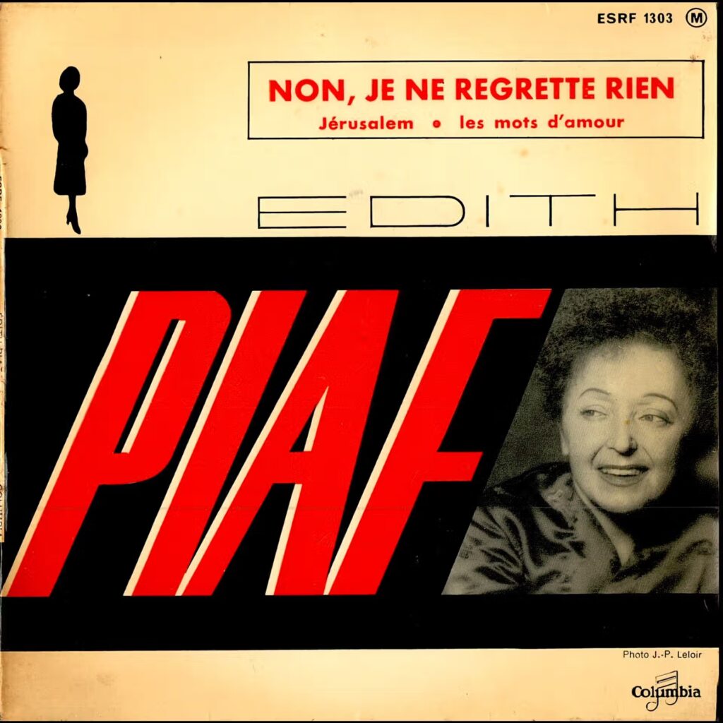 Edith Piaf – Non, Je Ne Regrette Rien
