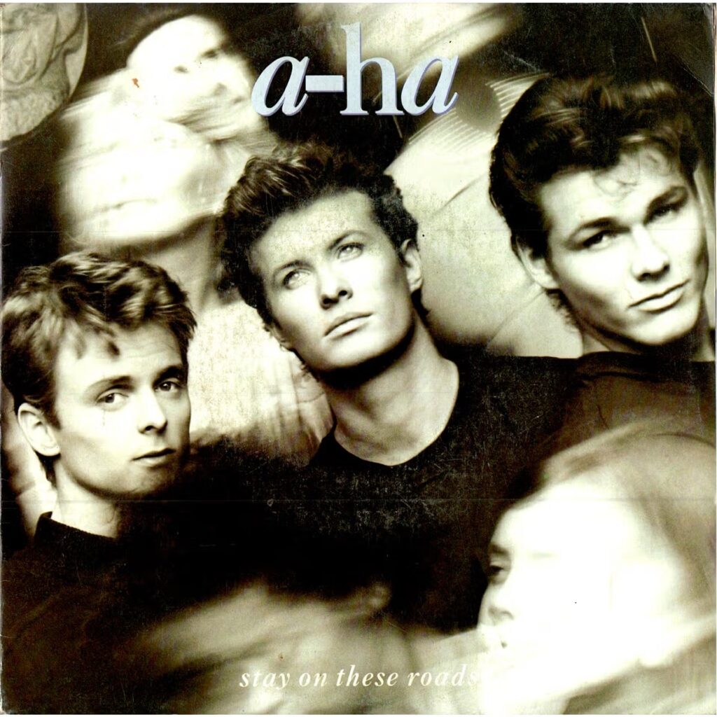 a-ha – Stay On These Roads